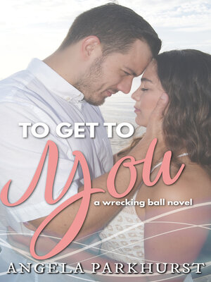 cover image of To Get to You
